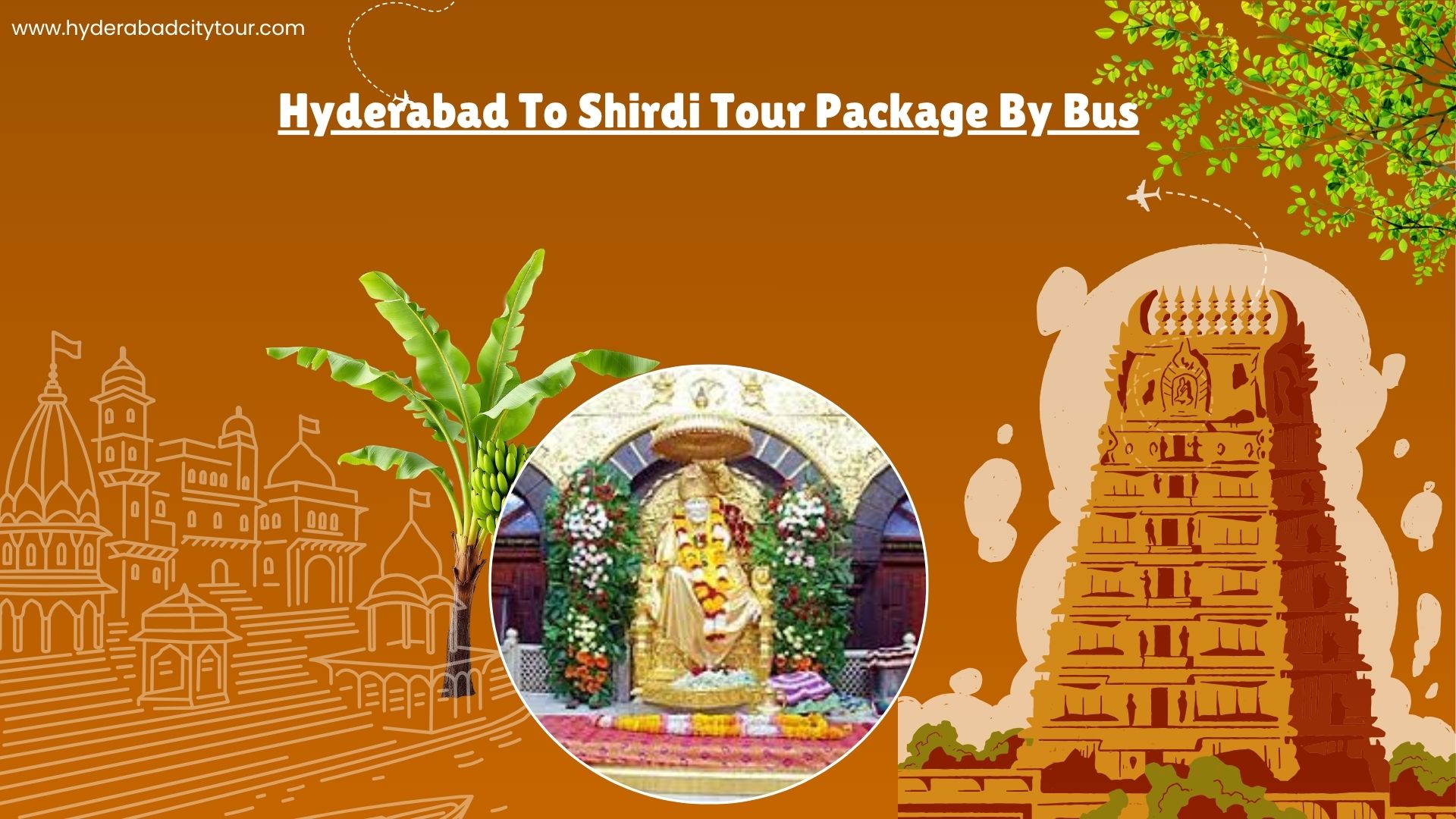 Hyderabad To Shirdi Tour Package By Bus