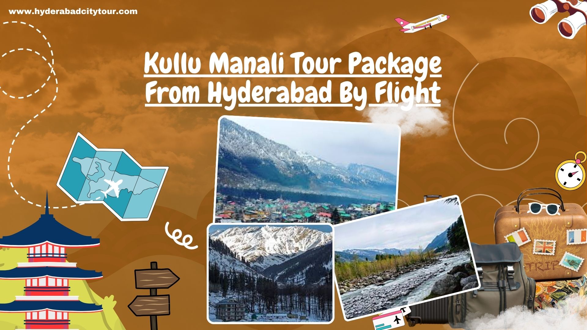 Kullu Manali Tour Package From Hyderabad By Flight