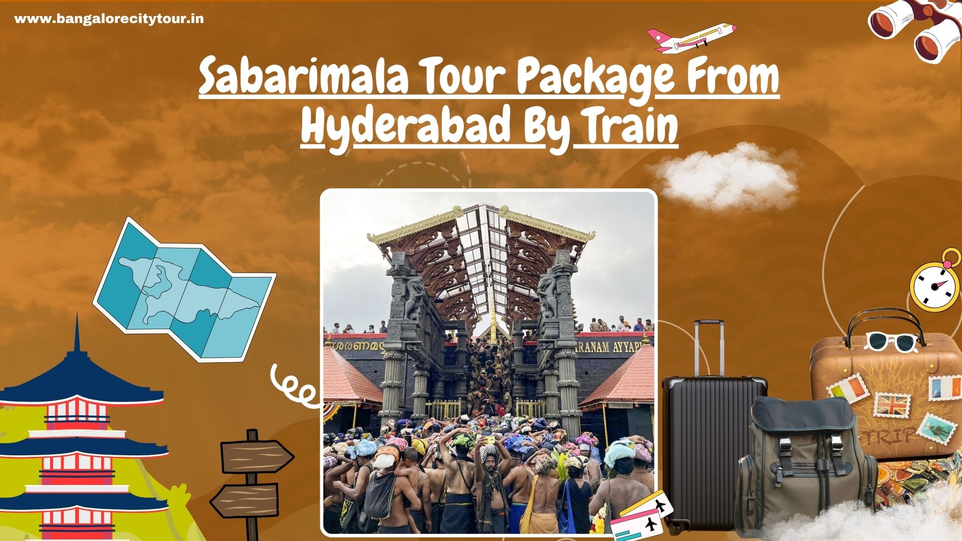 Sabarimala Tour Package From Hyderabad By Train