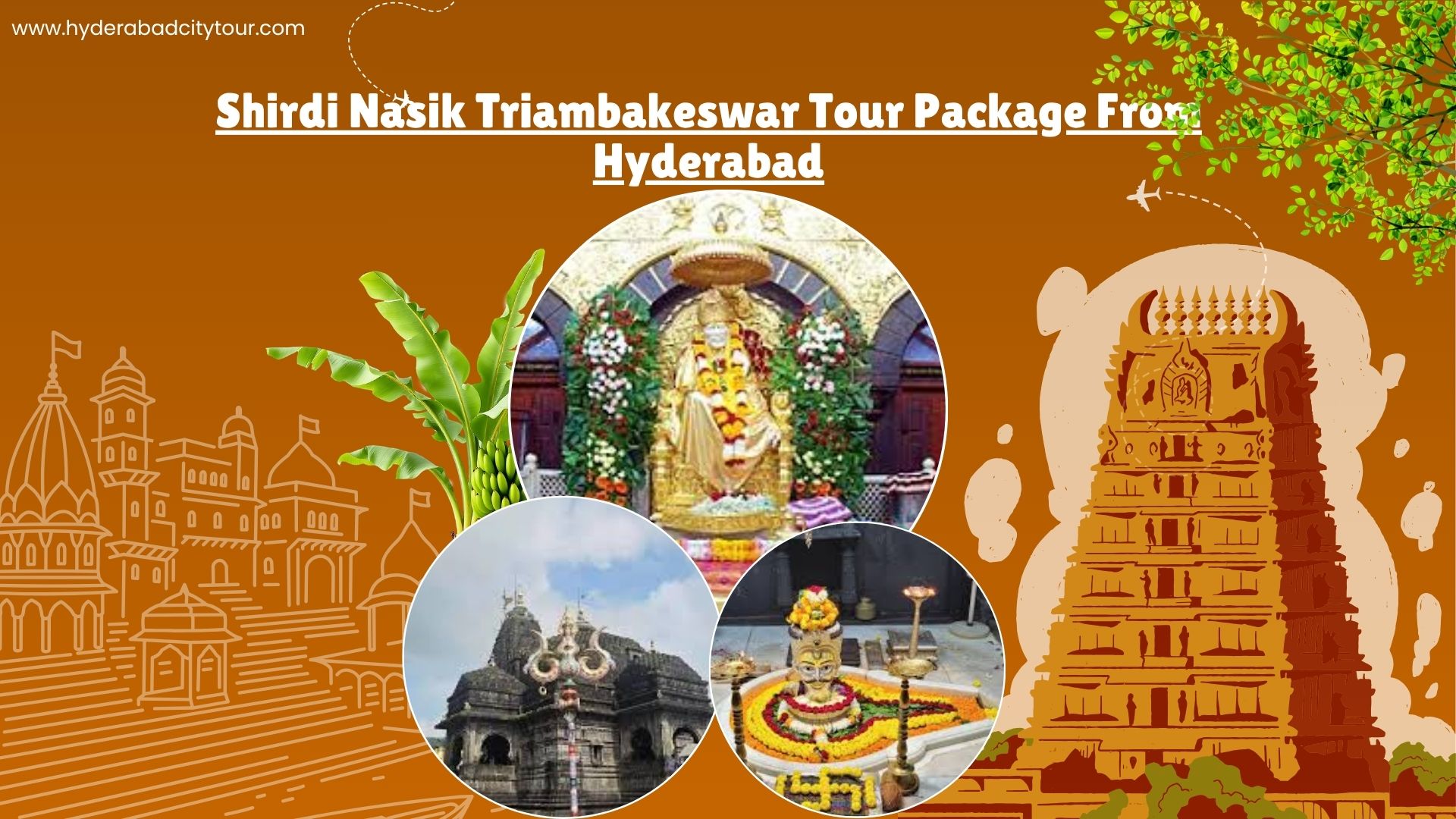 Shirdi Nasik Triambakeswar Tour Package From Hyderabad