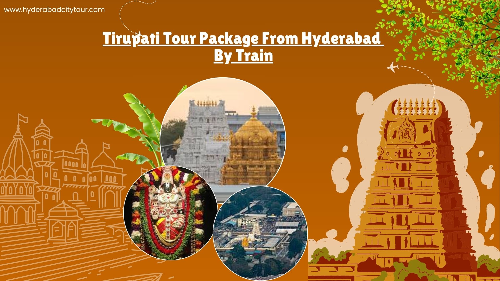 Tirupati Tour Package From Hyderabad  By Train